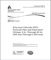awwa polyvinyl chloride pvc pressure pipe and fabricated fittings 4 inch through 60 inch