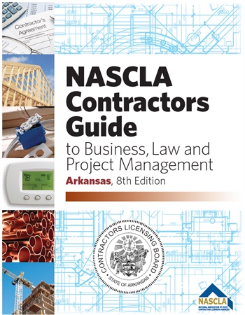 nascla contractors guide to business law and project management arkansas edition