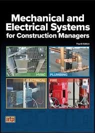 Mechanical and Electrical Systems for Construction Managers 4th Edition